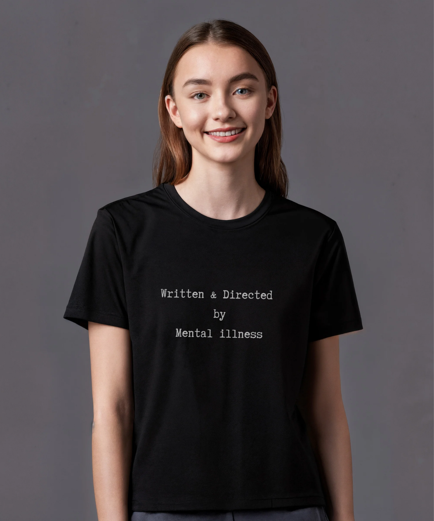 Written & Directed by Mental Illness